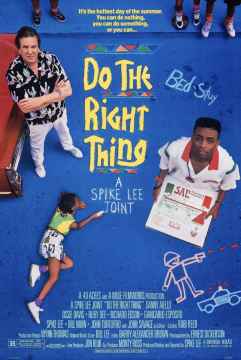 HAFTANIN FİLMİ DOGRU ŞEYİ YAP (DO THE RIGHT THING)